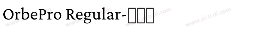 OrbePro Regular字体转换
